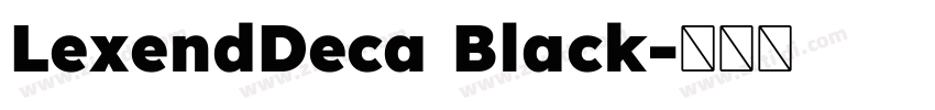 LexendDeca Black字体转换